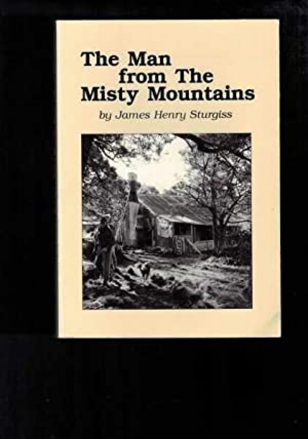 The Man from the Misty Mountains Book Hard Cover (Sturgiss)