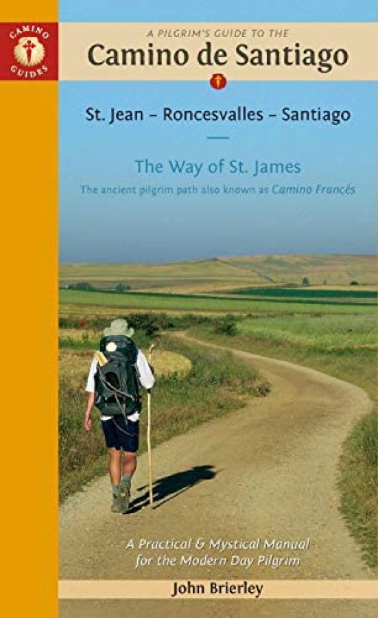 A Pilgrim’s Guide to Camino de Santigo