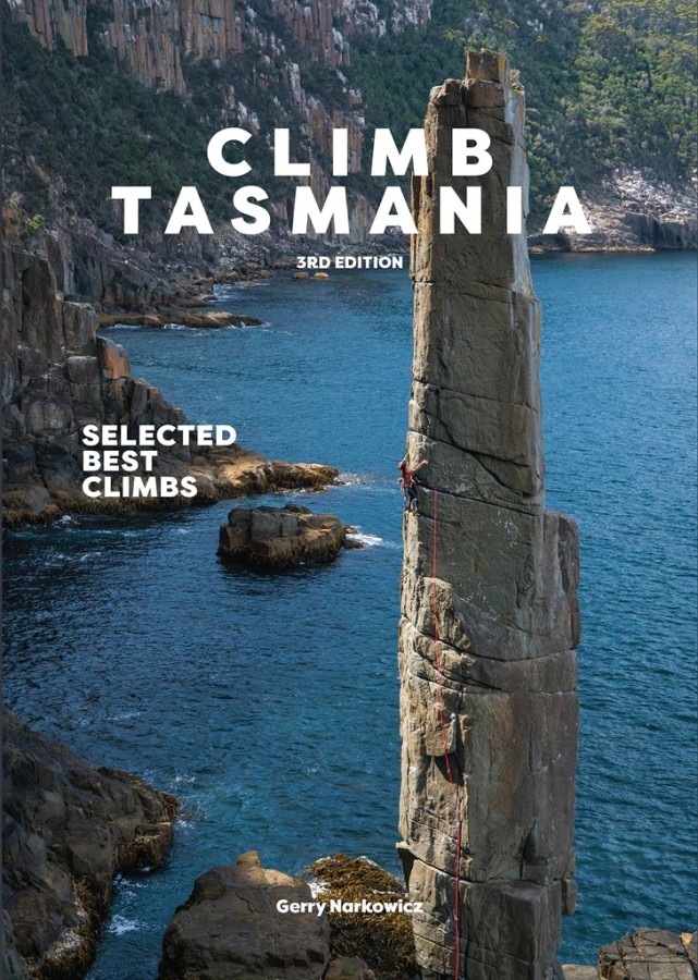 Climb Tasmania Selected Best Climbs 3rd Edition by Gerry Narkowicz